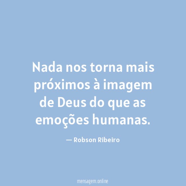 Nada nos torna mais próximos à imagem de