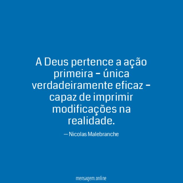 A Deus pertence a ação primeira – única