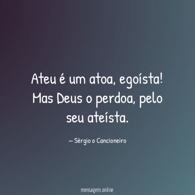 Ateu é um atoa