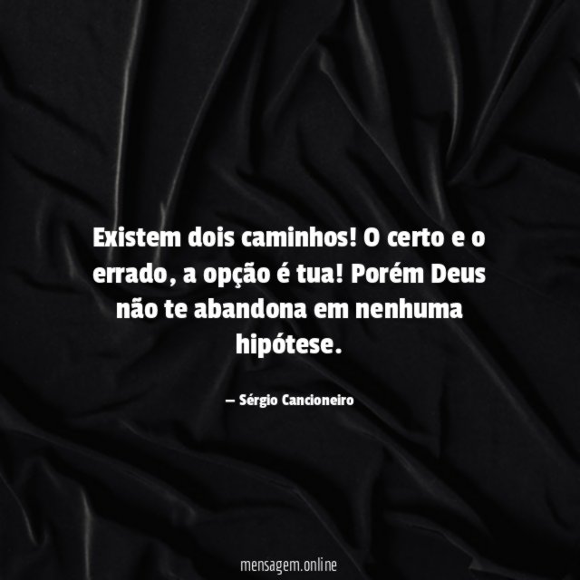 Existem dois caminhos