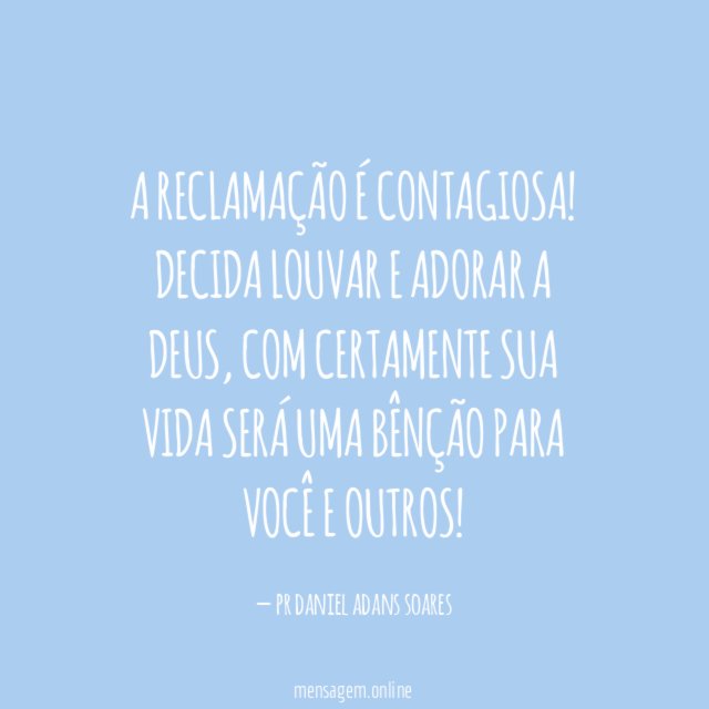 A reclamação é contagiosa