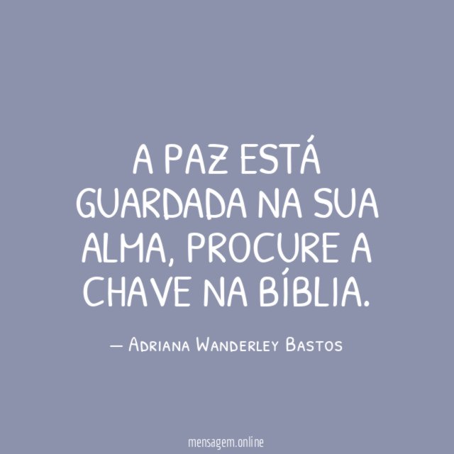 A paz está guardada na sua alma