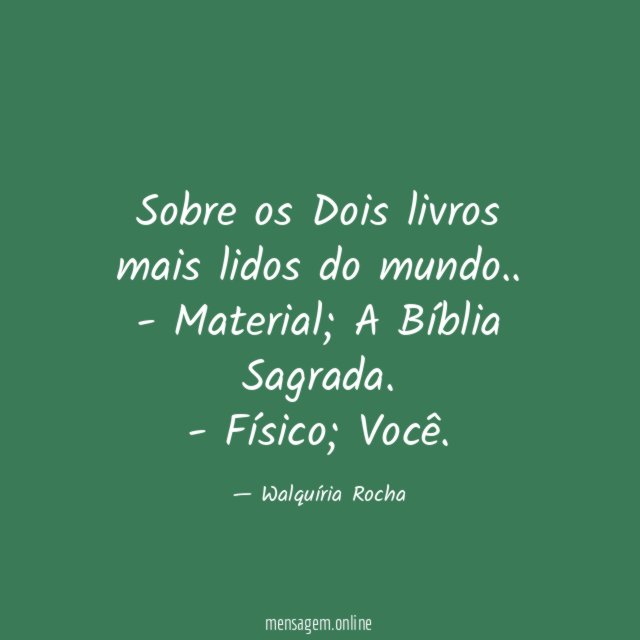 Sobre os Dois livros mais lidos do mundo
