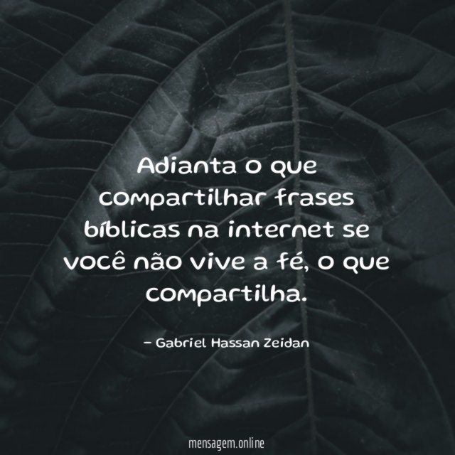 Adianta o que compartilhar frases bíblicas na internet