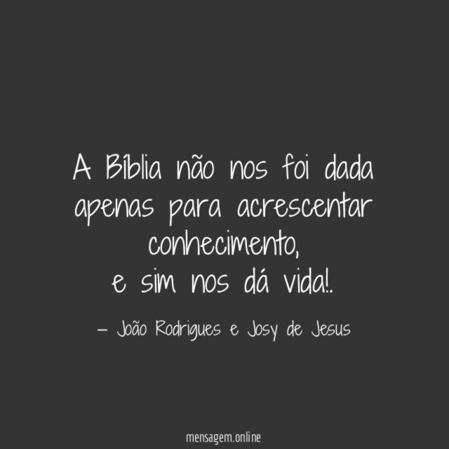 A Bíblia não nos foi dada apenas para acrescentar conhecimento