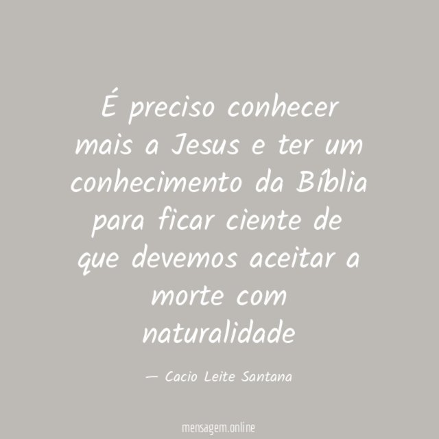 É preciso conhecer mais a Jesus e ter