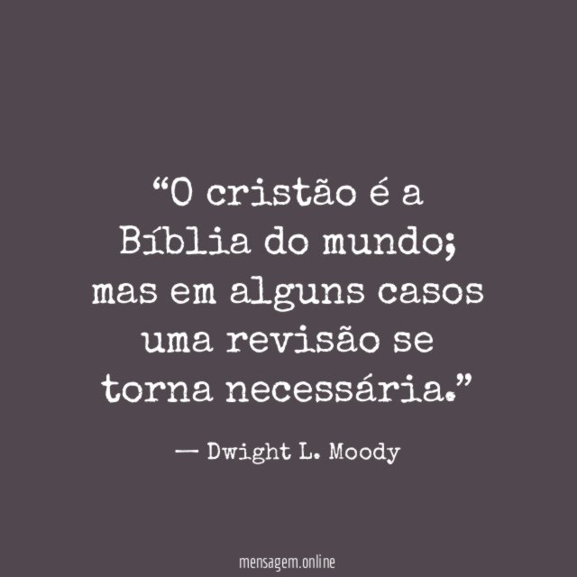 O cristão é a Bíblia do mundo