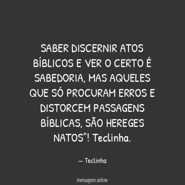 SABER DISCERNIR ATOS BÍBLICOS E VER O CERTO É SABEDORIA