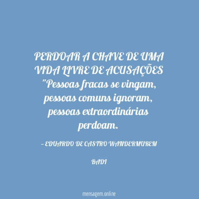 PERDOAR A CHAVE DE UMA VIDA LIVRE DE