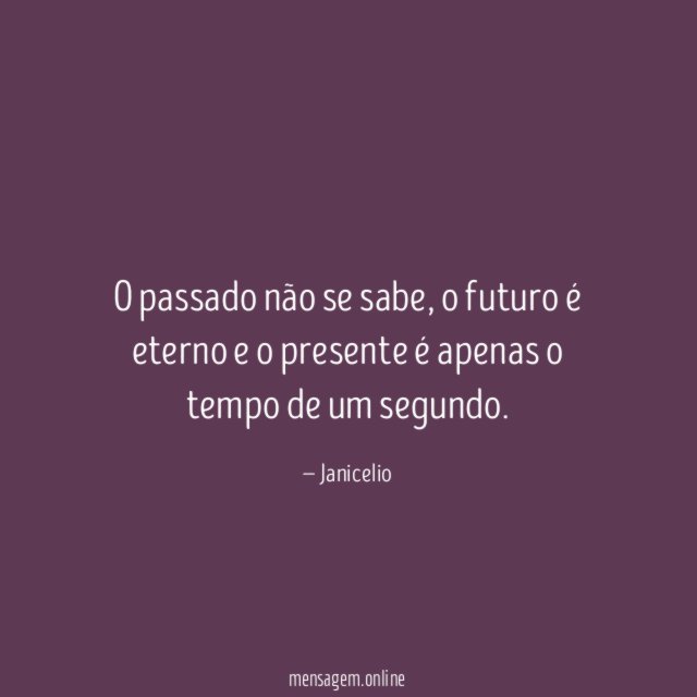 O passado não se sabe