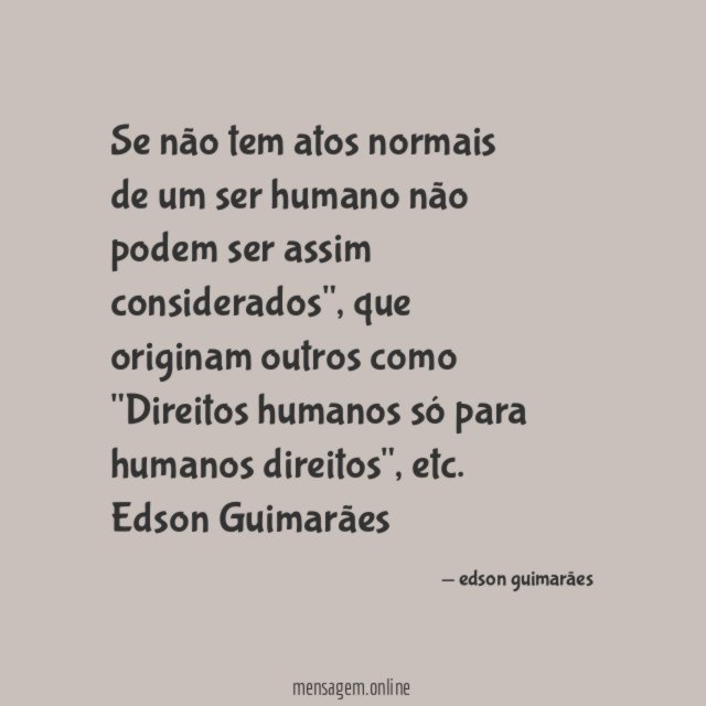 Se não tem atos normais de um ser