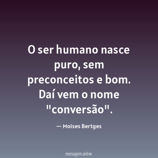 O ser humano nasce puro