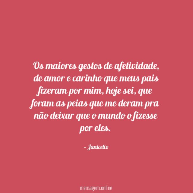 Os maiores gestos de afetividade