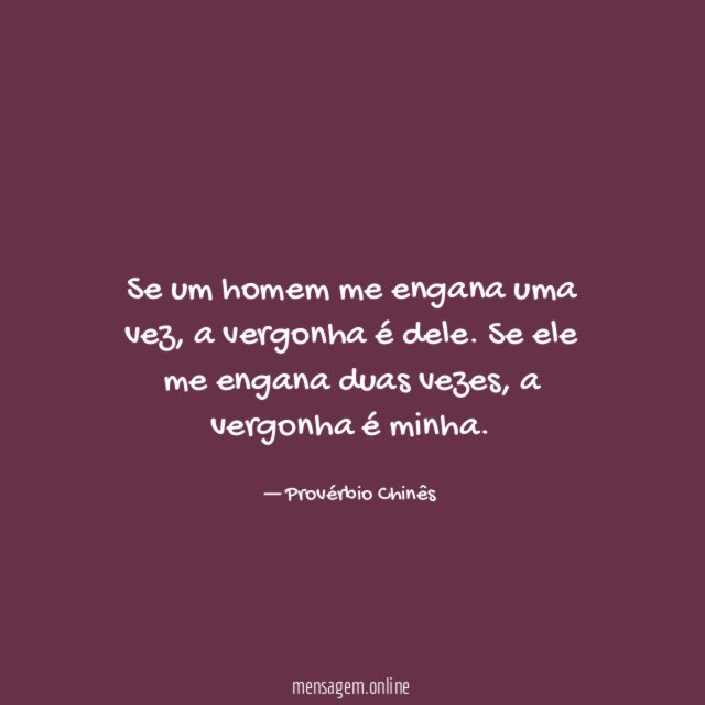 Se um homem me engana uma vez