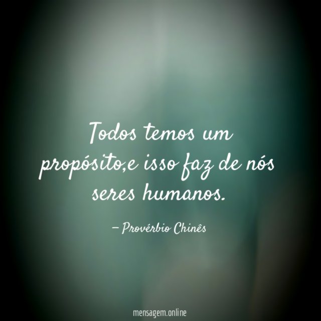 Todos temos um propósito