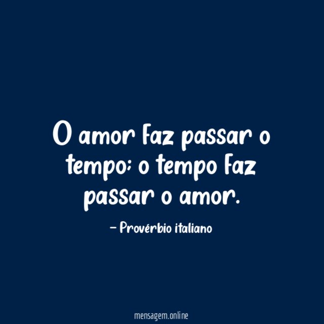 O amor faz passar o tempo
