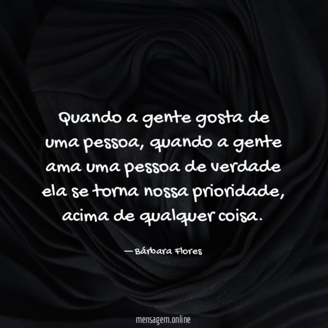 Quando a gente gosta de uma pessoa