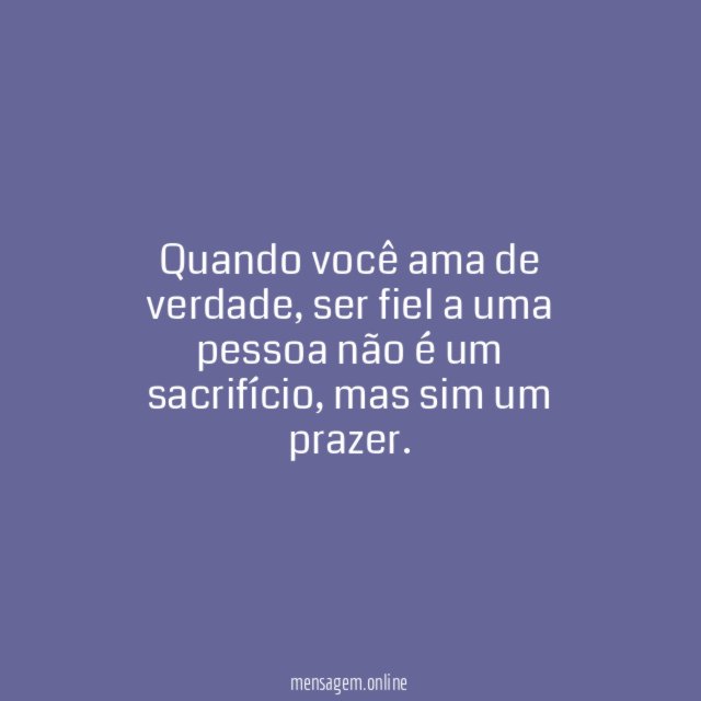 Quando você ama de verdade