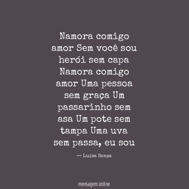 Namora comigo amor Sem você sou herói sem capa Namora