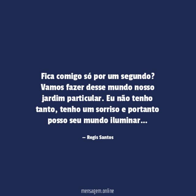 Fica comigo só por um segundo