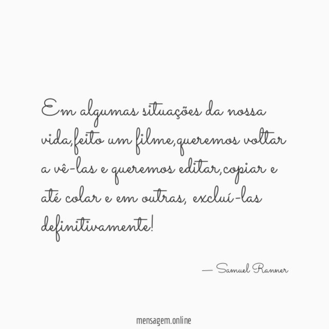 Em algumas situações da nossa vida
