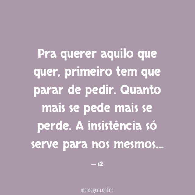 Pra querer aquilo que quer