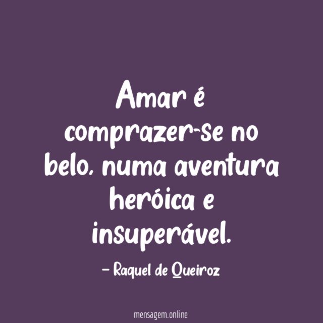Amar é comprazer-se no belo