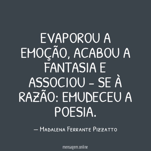 Evaporou a emoção