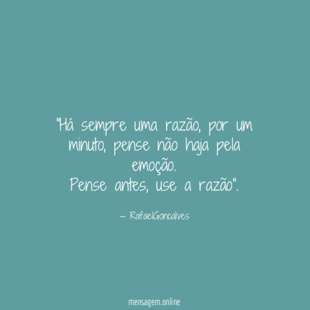 Há sempre uma razão