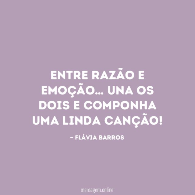 Entre razão e emoção