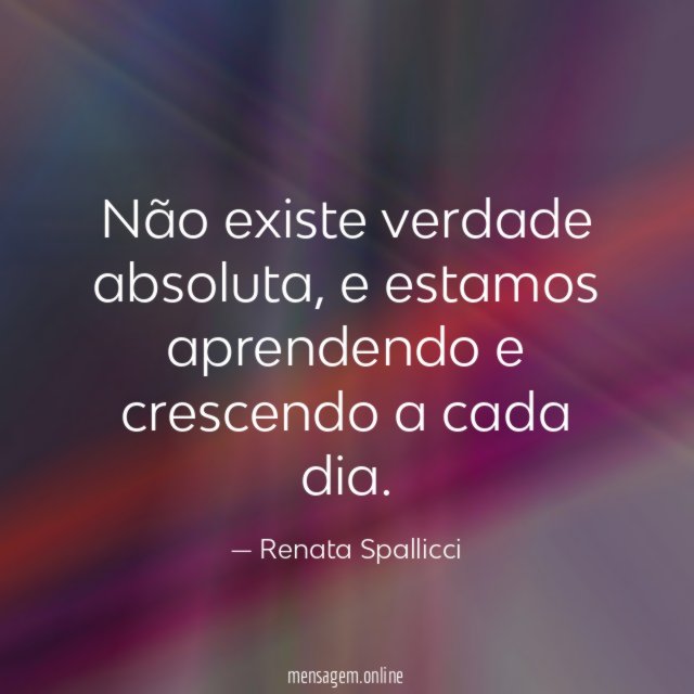 Não existe verdade absoluta