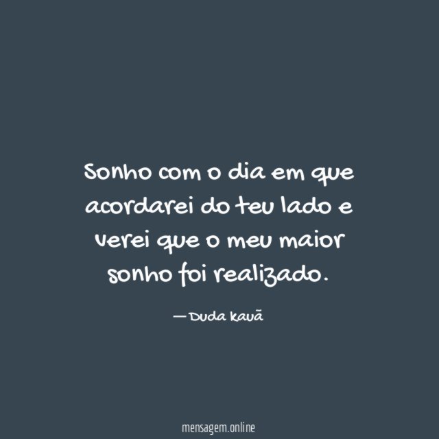 Sonho com o dia em que acordarei do
