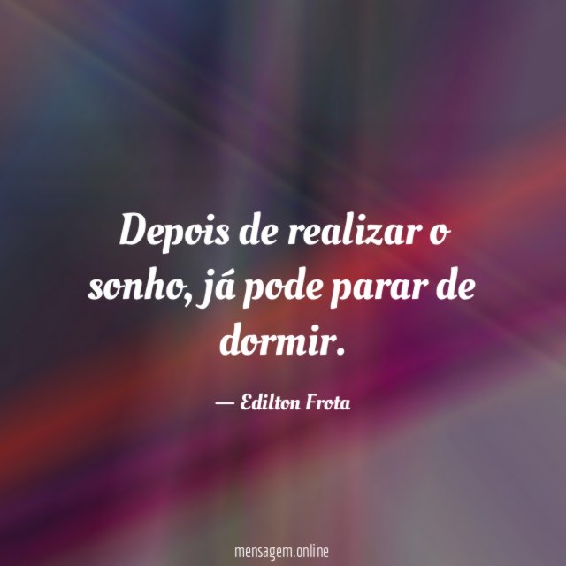 Depois de realizar o sonho