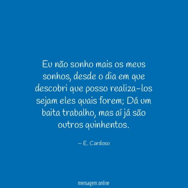 Eu não sonho mais os meus sonhos