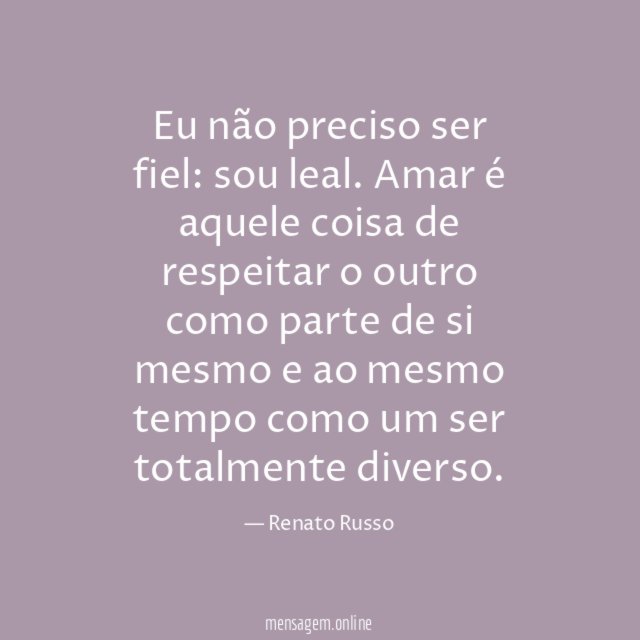 Eu não preciso ser fiel