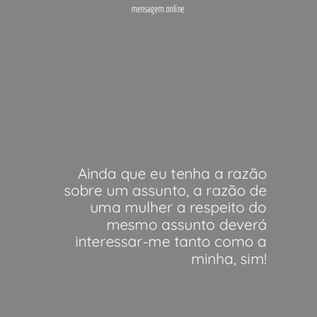 Ainda que eu tenha a razão sobre um assunto