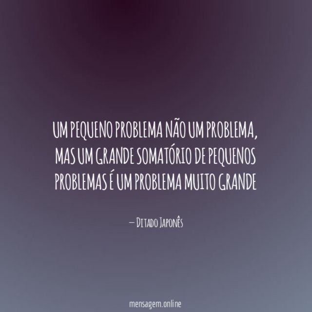 Um pequeno problema não um problema