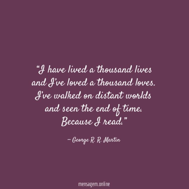 I have lived a thousand lives and I’ve