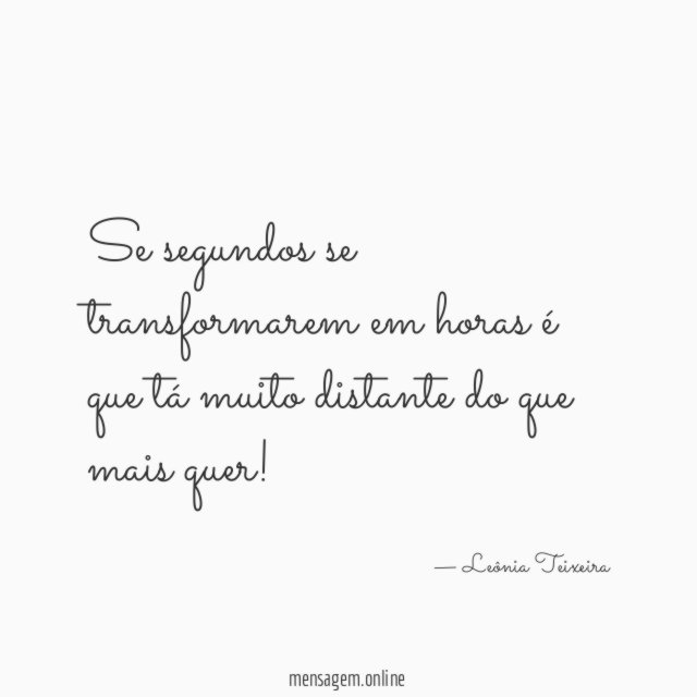 Se segundos se transformarem em horas é que