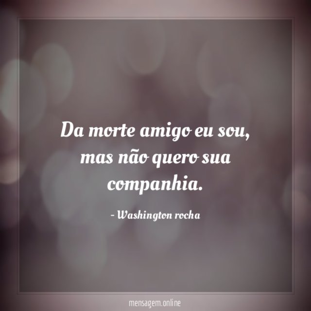 Da morte amigo eu sou