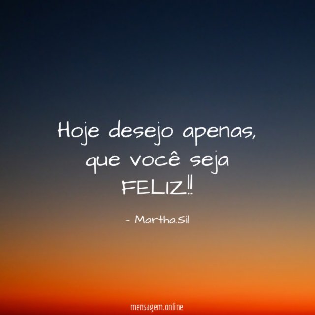 Hoje desejo apenas