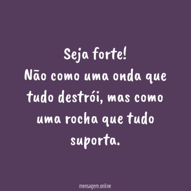 Seja forte