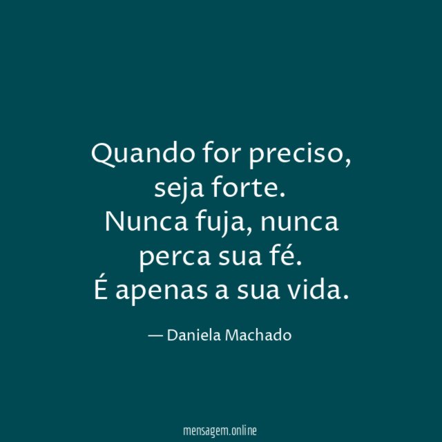 Quando for preciso