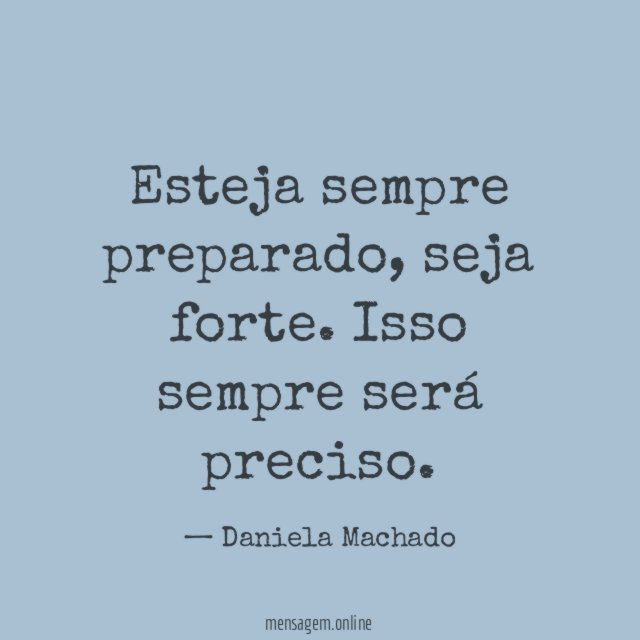 Esteja sempre preparado