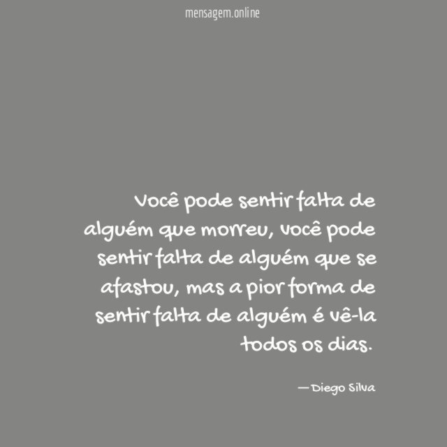 Você pode sentir falta de alguém que morreu