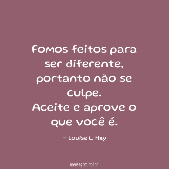 Fomos feitos para ser diferente