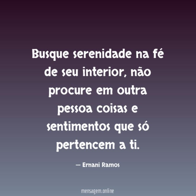 Busque serenidade na fé de seu interior