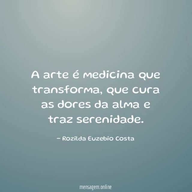 A arte é medicina que transforma