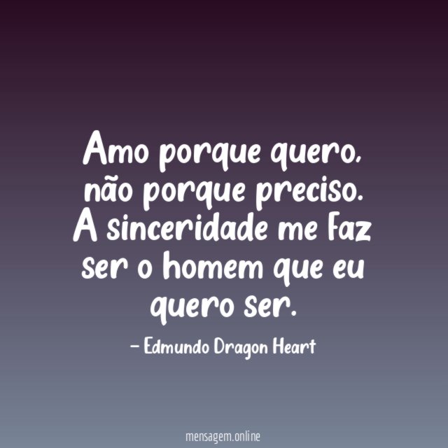 Amo porque quero
