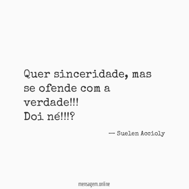 Quer sinceridade